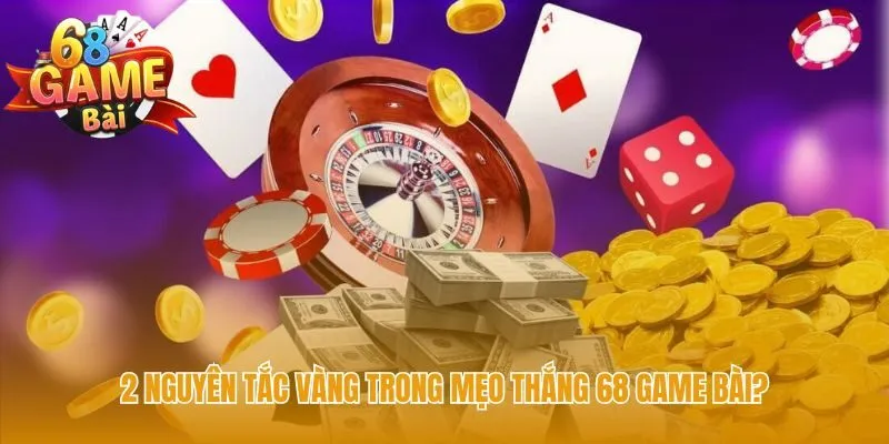 Mẹo thắng 68 Game Bài nhấn mạnh kỷ luật vốn và dữ liệu