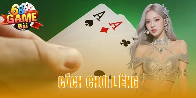 Cách chơi liêng