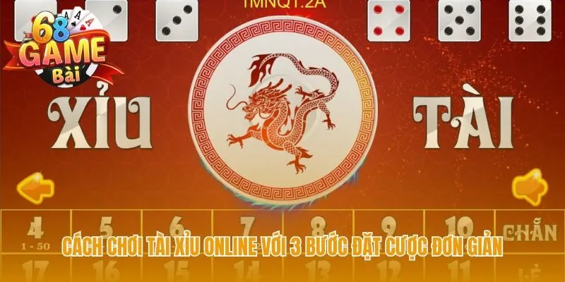 Cách chơi tài xỉu online gồm 3 bước chọn chip và xác nhận cược