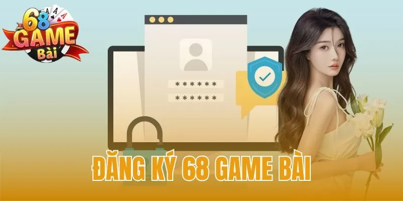 Đăng ký 68 game bài