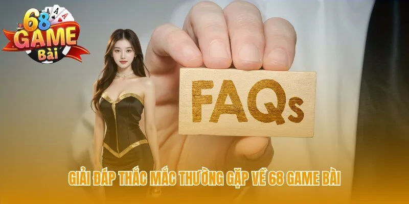 Những câu hỏi thường gặp khi trải nghiệm lần đầu
