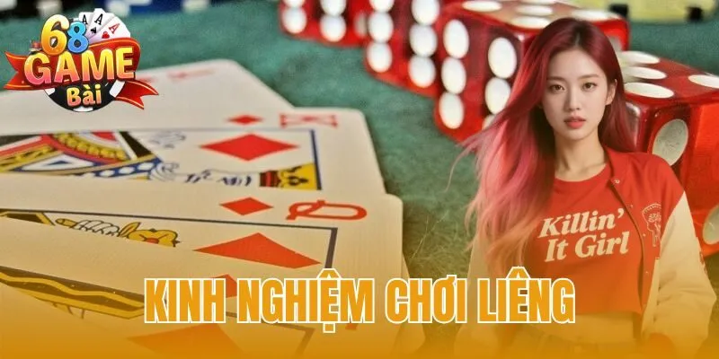 Kinh nghiệm chơi liêng