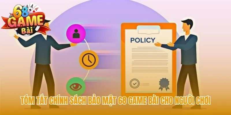 Chính sách bảo mật tóm tắt 5 cam kết cốt lõi cho người chơi